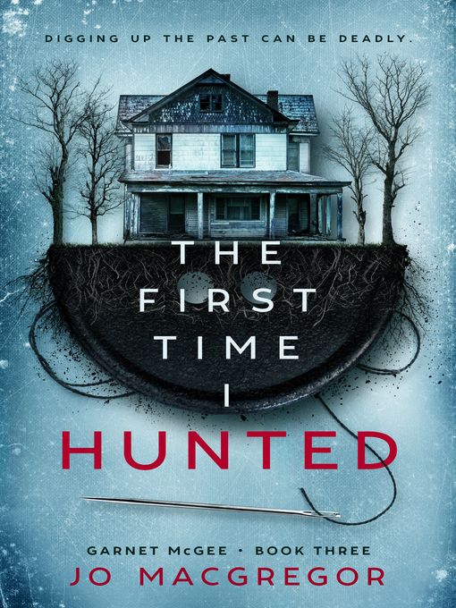 Title details for The First Time I Hunted by Jo Macgregor - Available